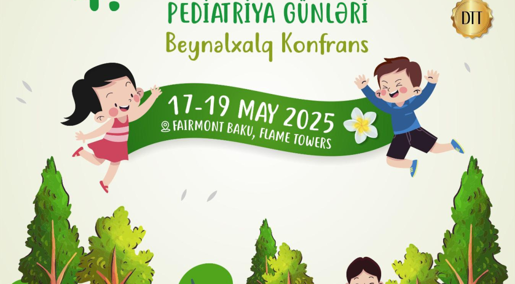 4. Azerbaycan-Türkiye Pediatri Günleri Bakı’da Gerçekleşecek!